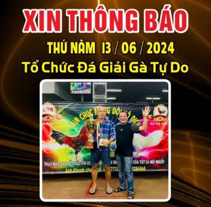 Giải Gà Tự Do CPC3 Ngày 13/06/2024